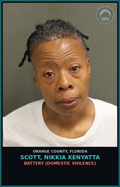 CCW arrest card for SCOTT, NIKKIA KENYATTA in Orange County: BATTERY (DOMESTIC VIOLENCE)