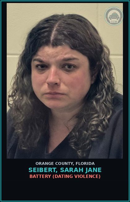 CCW arrest card for SEIBERT, SARAH JANE in Orange County: BATTERY (DATING VIOLENCE)