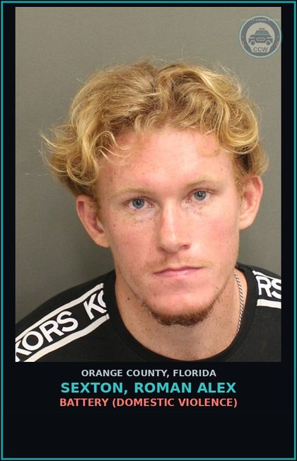 CCW arrest card for SEXTON, ROMAN ALEX in Orange County: BATTERY (DOMESTIC VIOLENCE)