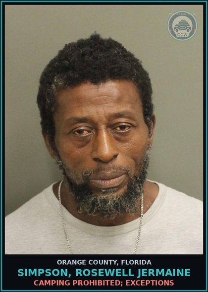 CCW arrest card for SIMPSON, ROSEWELL JERMAINE in Orange County: CAMPING PROHIBITED; EXCEPTIONS