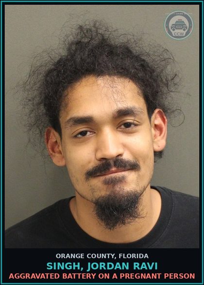 CCW arrest card for SINGH, JORDAN RAVI in Orange County: AGGRAVATED BATTERY ON A PREGNANT PERSON