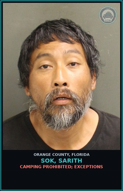 CCW arrest card for SOK, SARITH in Orange County: CAMPING PROHIBITED; EXCEPTIONS