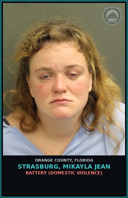 CCW arrest card for STRASBURG, MIKAYLA JEAN in Orange County: BATTERY (DOMESTIC VIOLENCE)