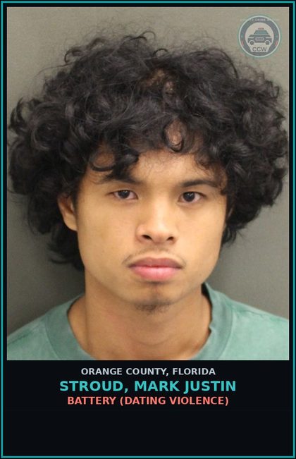 CCW arrest card for STROUD, MARK JUSTIN in Orange County: BATTERY (DATING VIOLENCE)