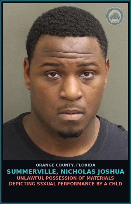 CCW arrest card for SUMMERVILLE, NICHOLAS JOSHUA in Orange County: UNLAWFUL POSSESSION OF MATERIALS DEPICTING s3xual PERFORMANCE BY A chld