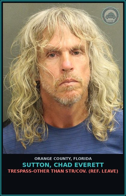 CCW arrest card for SUTTON, CHAD EVERETT in Orange County: TRESPASS-OTHER THAN STR/COV. (REF. LEAVE)