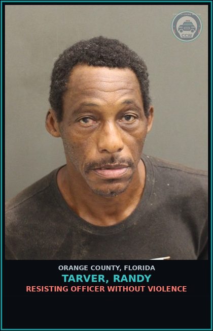 CCW arrest card for TARVER, RANDY in Orange County: RESISTING OFFICER WITHOUT VIOLENCE