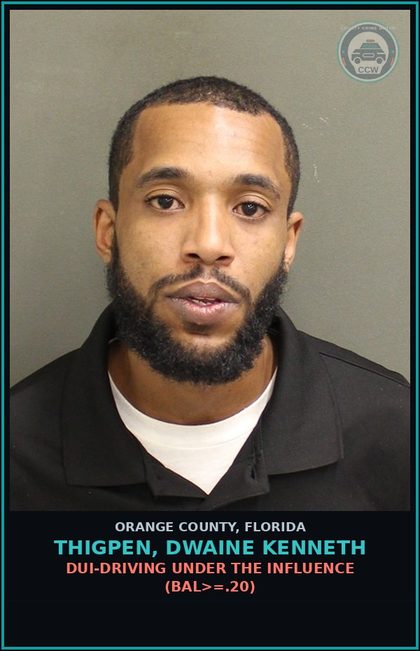 CCW arrest card for THIGPEN, DWAINE KENNETH in Orange County: DUI-DRIVING UNDER THE INFLUENCE (BAL>=.20)