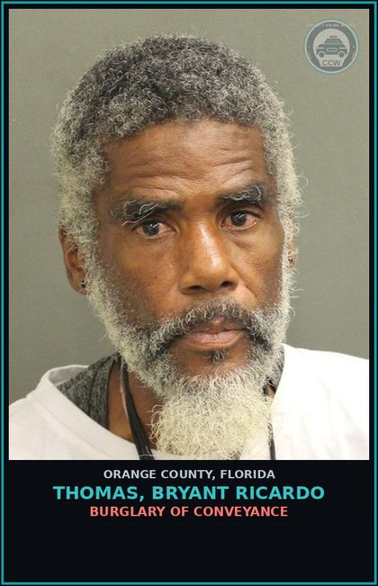 CCW arrest card for THOMAS, BRYANT RICARDO in Orange County: BURGLARY OF CONVEYANCE