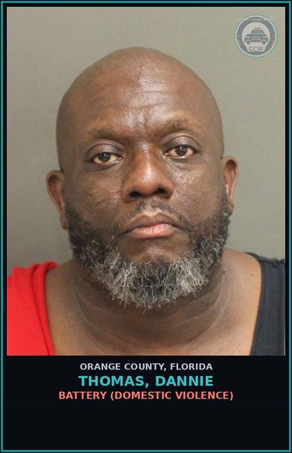 CCW arrest card for THOMAS, DANNIE in Orange County: BATTERY (DOMESTIC VIOLENCE)