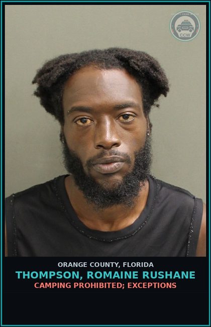 CCW arrest card for THOMPSON, ROMAINE RUSHANE in Orange County: CAMPING PROHIBITED; EXCEPTIONS