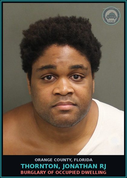 CCW arrest card for THORNTON, JONATHAN RJ in Orange County: BURGLARY OF OCCUPIED DWELLING