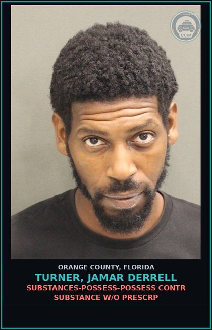 CCW arrest card for TURNER, JAMAR DERRELL in Orange County: DRUGS-POSSESS-POSSESS contr substance W/O PRESCRIPTION
