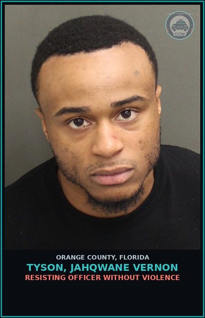 CCW arrest card for TYSON, JAHQWANE VERNON in Orange County: FLEEING/ATT. TO ELUDE POLICE OFFICER >7/04