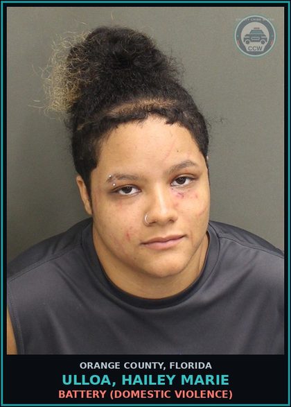 CCW arrest card for ULLOA, HAILEY MARIE in Orange County: BATTERY (DOMESTIC VIOLENCE)