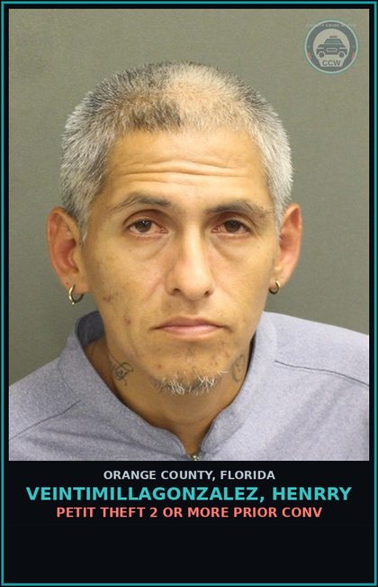 CCW arrest card for VEINTIMILLAGONZALEZ, HENRRY in Orange County: PETIT THEFT 2 OR MORE PRIOR CONV