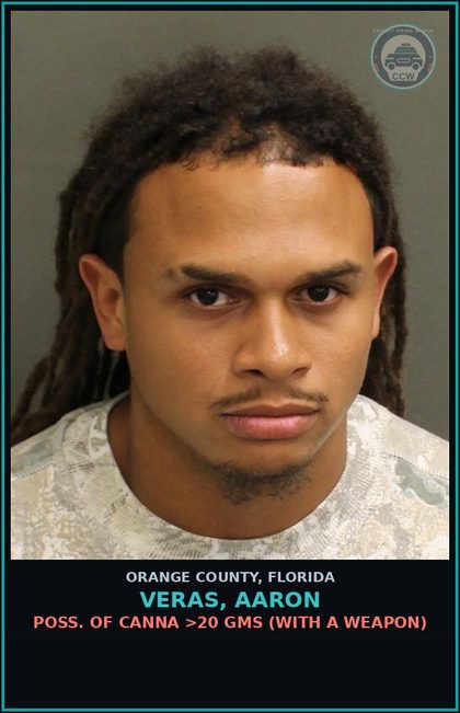CCW arrest card for VERAS, AARON in Orange County: POSS. OF Canna >20 GMS (WITH A WEAPON)