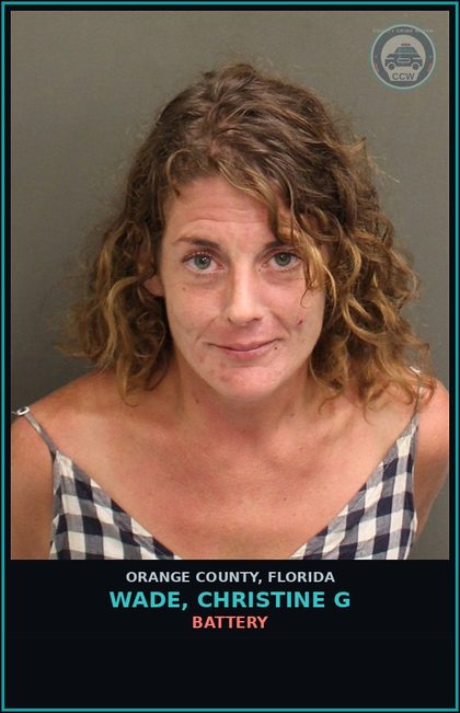 CCW arrest card for WADE, CHRISTINE G in Orange County: BATTERY