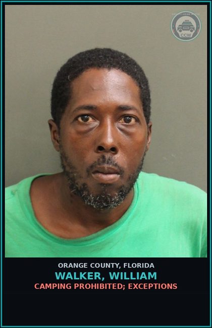 CCW arrest card for WALKER, WILLIAM in Orange County: CAMPING PROHIBITED; EXCEPTIONS
