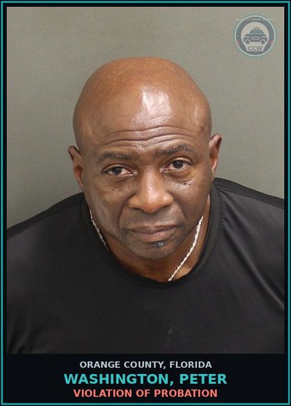 CCW arrest card for WASHINGTON, PETER in Orange County: VIOLATION OF PROBATION