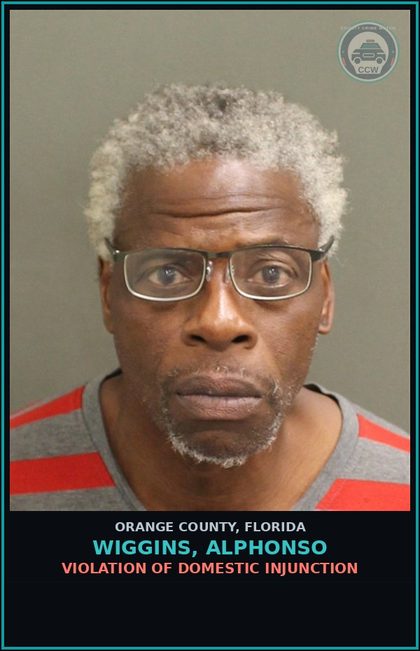 CCW arrest card for WIGGINS, ALPHONSO in Orange County: VIOLATION OF DOMESTIC INJUNCTION