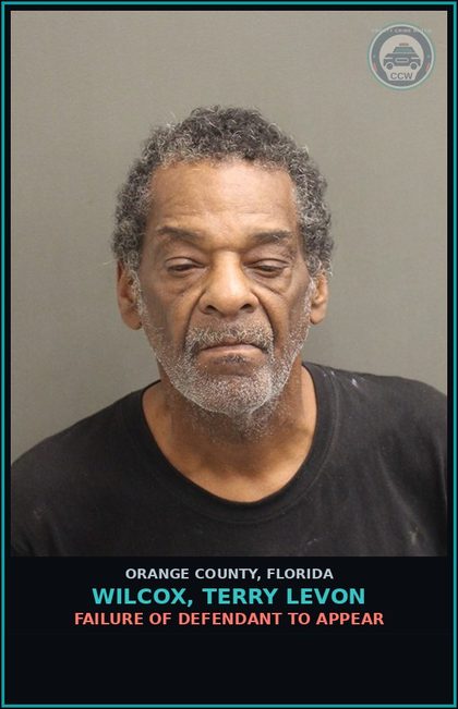 CCW arrest card for WILCOX, TERRY LEVON in Orange County: FAILURE OF DEFENDANT TO APPEAR