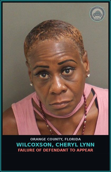 CCW arrest card for WILCOXSON, CHERYL LYNN in Orange County: FAILURE OF DEFENDANT TO APPEAR