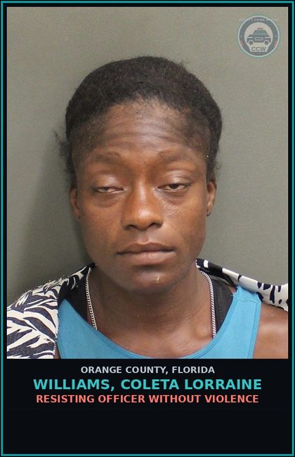 CCW arrest card for WILLIAMS, COLETA LORRAINE in Orange County: RESISTING OFFICER WITHOUT VIOLENCE