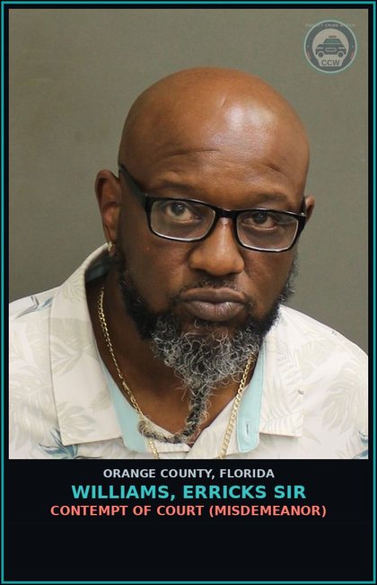 CCW arrest card for WILLIAMS, ERRICKS SIR in Orange County: CONTEMPT OF COURT (MISDEMEANOR)