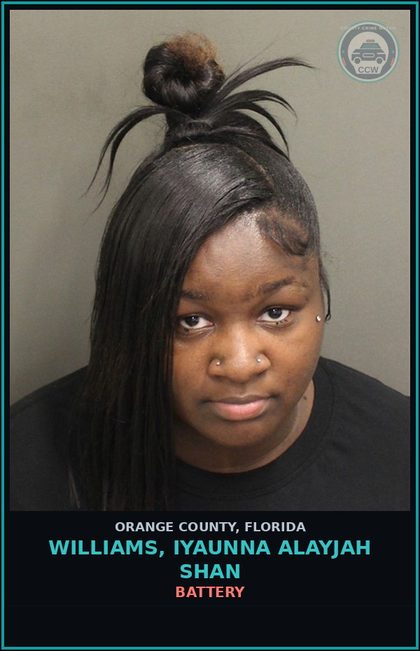 CCW arrest card for WILLIAMS, IYAUNNA ALAYJAH SHAN in Orange County: BATTERY