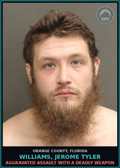 CCW arrest card for WILLIAMS, JEROME TYLER in Orange County: AGGRAVATED ASSAULT WITH A DEADLY WEAPON