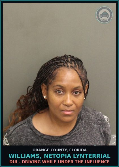 CCW arrest card for WILLIAMS, NETOPIA LYNTERRIAL in Orange County: DUI - DRIVING WHILE UNDER THE INFLUENCE
