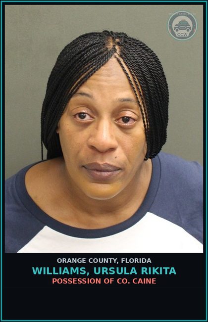 CCW arrest card for WILLIAMS, URSULA RIKITA in Orange County: POSSESSION OF COCAINE