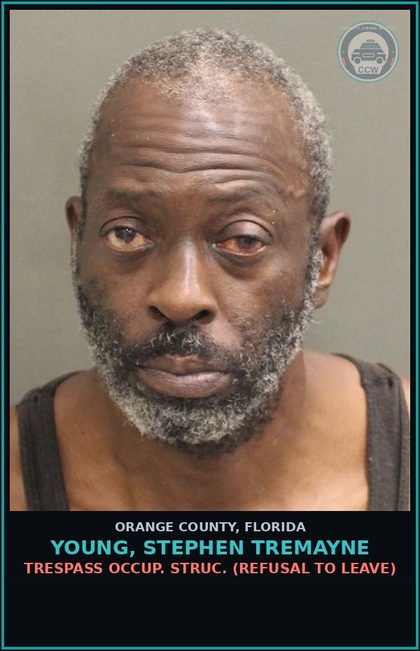 CCW arrest card for YOUNG, STEPHEN TREMAYNE in Orange County: TRESPASS OCCUP. STRUC. (REFUSAL TO LEAVE)