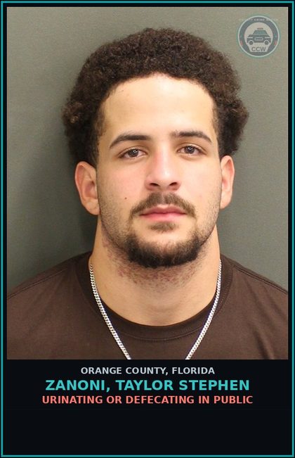 CCW arrest card for ZANONI, TAYLOR STEPHEN in Orange County: URINATING OR DEFECATING IN PUBLIC