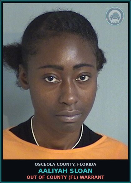 CCW arrest card for AALIYAH SLOAN in Osceola County: OUT OF COUNTY (FL) WARRANT