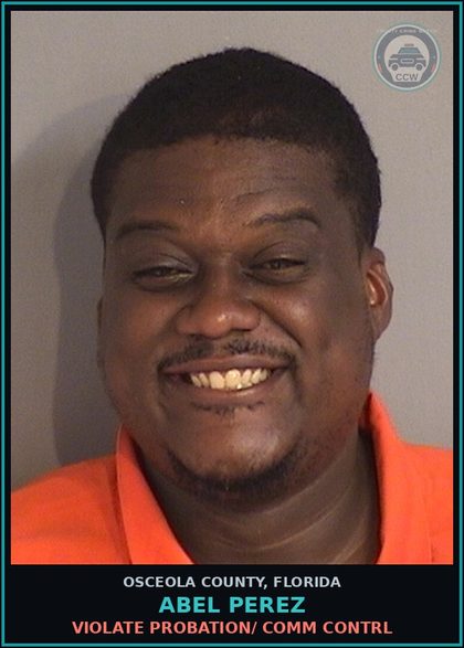 CCW arrest card for ABEL PEREZ in Osceola County: VIOLATE PROBATION/ COMM CONTRL