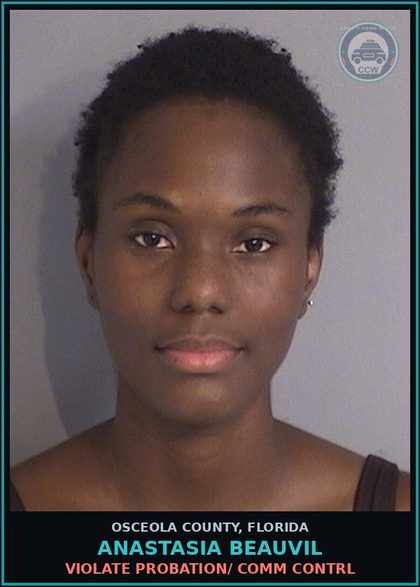 CCW arrest card for ANASTASIA BEAUVIL in Osceola County: VIOLATE PROBATION/ COMM CONTRL