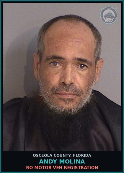 CCW arrest card for ANDY MOLINA in Osceola County: NO MOTOR VEH REGISTRATION