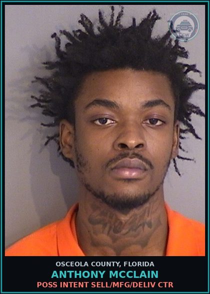 CCW arrest card for ANTHONY MCCLAIN in Osceola County: POSS INTENT SELL/MFG/DELIV CTR