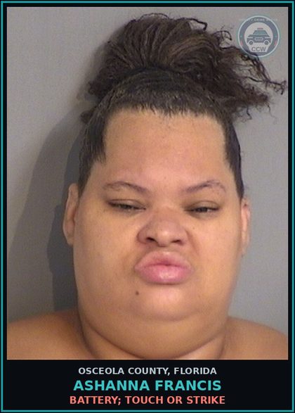 CCW arrest card for ASHANNA FRANCIS in Osceola County: BATTERY; TOUCH OR STRIKE