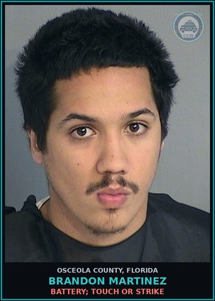 CCW arrest card for BRANDON MARTINEZ in Osceola County: BATTERY; TOUCH OR STRIKE