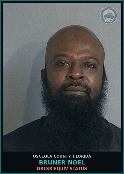 CCW arrest card for BRUNER NOEL in Osceola County: DRLSR EQUIV STATUS