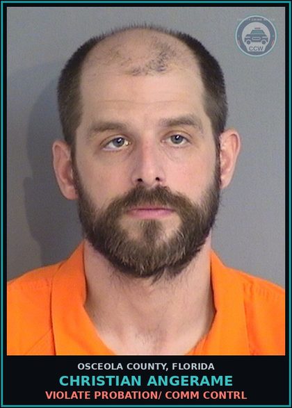CCW arrest card for CHRISTIAN ANGERAME in Osceola County: VIOLATE PROBATION/ COMM CONTRL