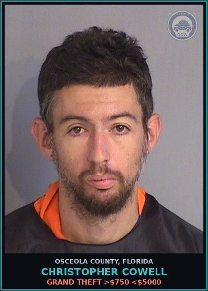 CCW arrest card for CHRISTOPHER COWELL in Osceola County: GRAND THEFT >$750 <$5000