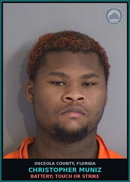 CCW arrest card for CHRISTOPHER MUNIZ in Osceola County: BATTERY; TOUCH OR STRIKE