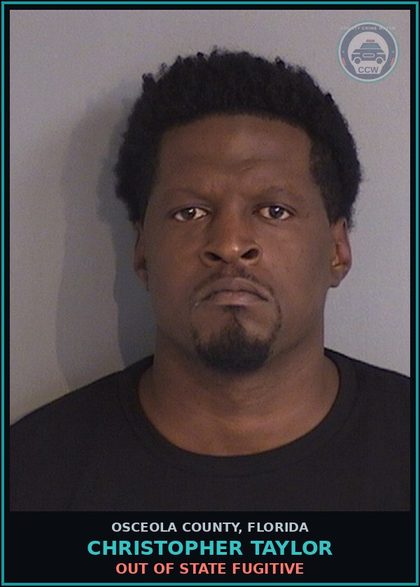 CCW arrest card for CHRISTOPHER TAYLOR in Osceola County: OUT OF STATE FUGITIVE