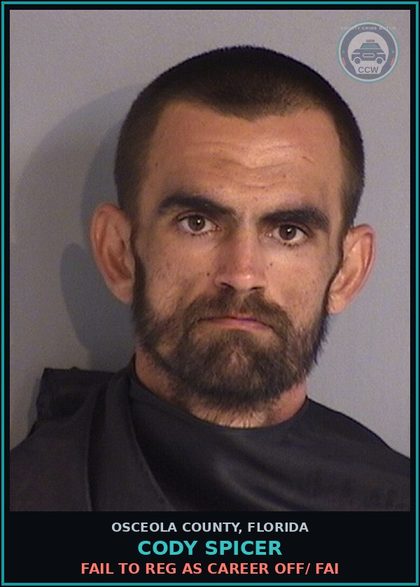 CCW arrest card for CODY SPICER in Osceola County: FAIL TO REG AS CAREER OFF/ FAI