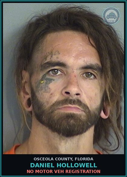 CCW arrest card for DANIEL HOLLOWELL in Osceola County: NO MOTOR VEH REGISTRATION
