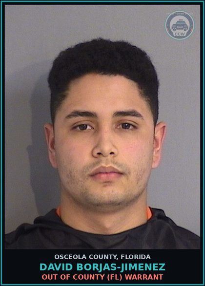 CCW arrest card for DAVID BORJAS-JIMENEZ in Osceola County: OUT OF COUNTY (FL) WARRANT